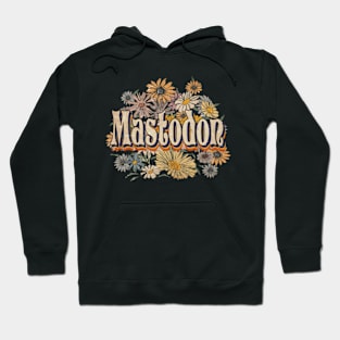 Mastodon Proud Name Personalized Retro Flowers Beautiful Hoodie